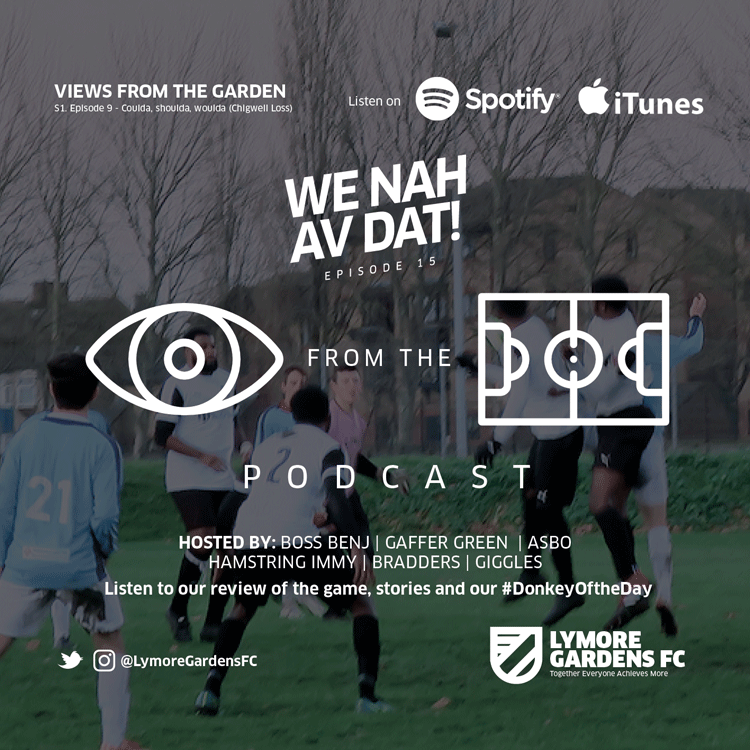 Views From The Gardens - Episode 15 - We Nah Av Dat!