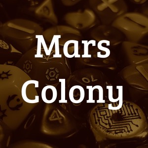Mars Colony - Part 3
