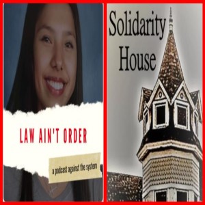 Introducing the Law Ain’t Order Podcast & the Story of Selena Not Afraid (1/3/22)