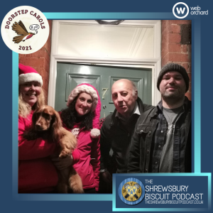The Shrewsbury Biscuit Podcast: Doorstep Carols