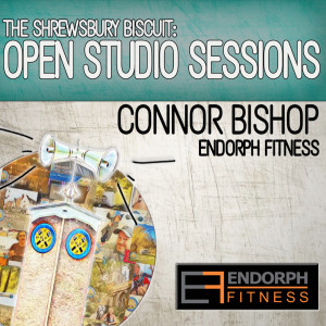 Open Studio Sessions: Connor Bishop - Endorph Fitness