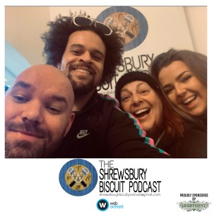 The Shrewsbury Biscuit Podcast: Adam Purnell aka Shropshire Lad