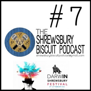 The Shrewsbury Biscuit Podcast Episode 19