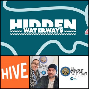 The Shrewsbury Biscuit Podcast: Hive Shrewsbury