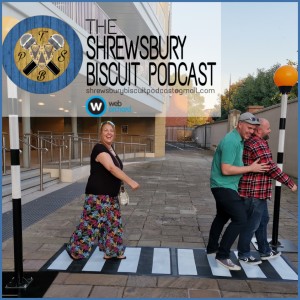 The Shrewsbury Biscuit Podcast Darren & Naomi: SPC!
