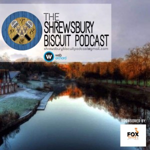 The Shrewsbury Biscuit Podcast: Shropshire Festivals @ Buildwas