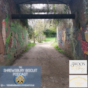 The Shrewsbury Biscuit Podcast: Swoon Worthy