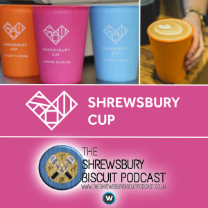 The Shrewsbury Biscuit Podcast: The Shrewsbury Cup
