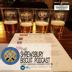 The Shrewsbury Biscuit Podcast: Wood's Brewery