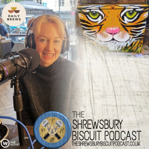 The Shrewsbury Biscuit Podcast: Cherie Jerrard