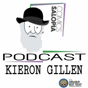 Comics Salopia Podcast Ft Kieron Gillen