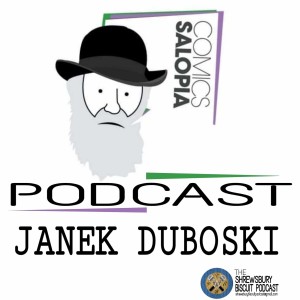 Comics Salopia Podcast Ft Janek Dubowski