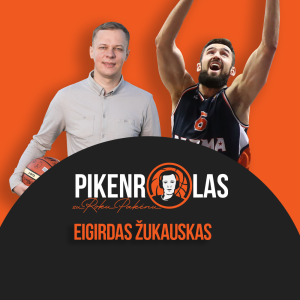 PIKENROLAS: neįtikėtina Eigirdo Žukausko transformacija ir įspūdingas karjeros šuolis