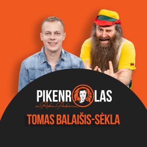 PIKENROLAS: Tomas Balaišis-Sėkla – įsimintiniausi nuotykiai ir nuojauta dėl šių metų rinktinės