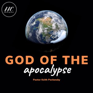 03/13/22 - ”The God of The Apocalypse”