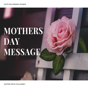 4/12/19 Mother's Day 