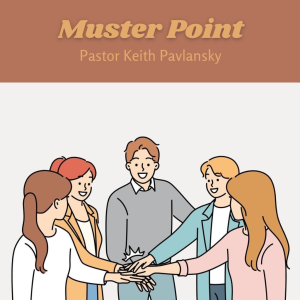 8-18-24 - "Muster Point"