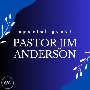 Special Guest Jim Anderson