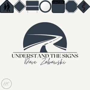 Understand the Signs - Dave Zabawksi