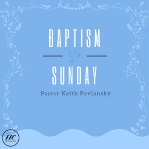 Baptism Sunday