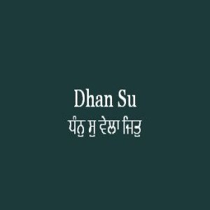 Dhan Su Vela Jit (Sri Guru Granth Sahib Page 441)