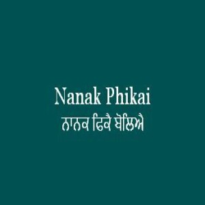 Nanak Phikai Boliai (Sri Guru Granth Sahib Page 473)