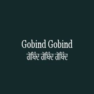 Gobind Gobind Gobind (Sri Guru Granth Sahib Page 487 )