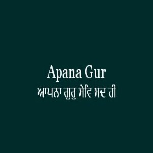 Apana Gur Sev Sad Hi (Sri Guru Granth Sahib Page 501)