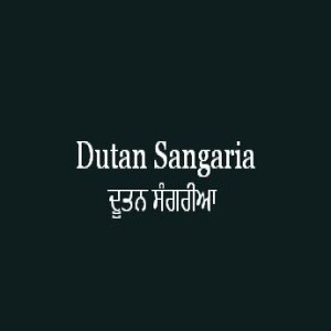 Dutan Sangaria (Sri Guru Granth Sahib Ang 537)