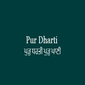 Pur Dharti Pur Pani (Sri Guru Granth Sahib Ang 596)