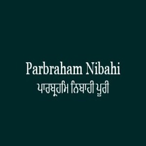 Parbraham Nibahi Puri (Sri Guru Granth Sahib Ang 623)