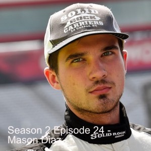 Season 2 Episode 24 - Mason Diaz