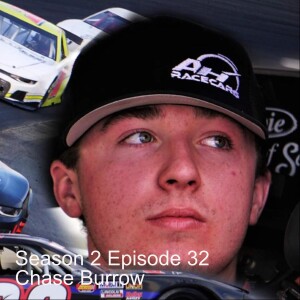 Season 2 Episode 32 - Chase Burrow