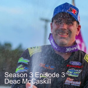Season 3 Episode 3 - Deac McCaskill