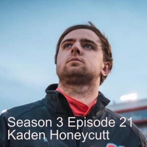 Season 3 Episode 21 - Kaden Honeycutt