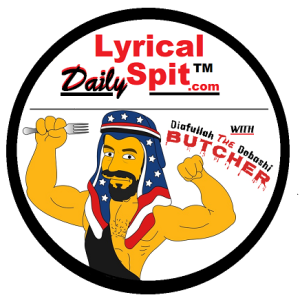 Lyrical Spit™ Diafullah Dobashi's "DAILY SPIT" 124. Ready Steady Steroids!
