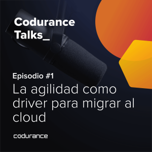 La agilidad como driver para migrar al cloud junto a Randstad - Episodio 1