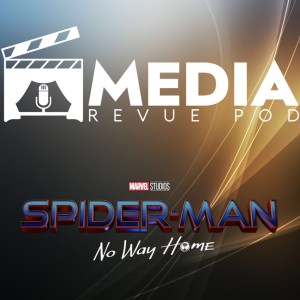 Spider-Man: No Way Home with JC Chang (English)