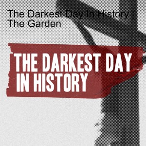 The Darkest Day In History | Palm Sunnday