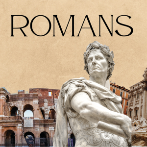 Romans | The Power of God unto Salvation