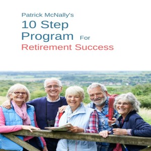 The 10 Step Program For Retirement Success