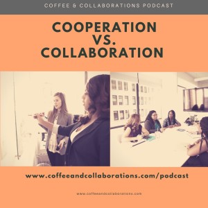 Cooperation vs Collaboration