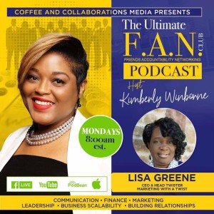 Ep. 4 The Ultimate F.A.N Club Podcast w/Lisa Green