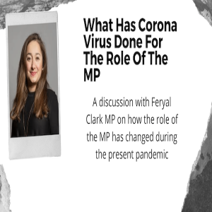 What Has Corona Virus Done For The Role Of The MP