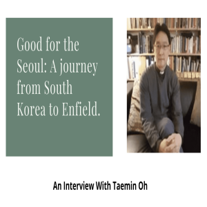 Good for the Seoul: A journey from South Korea to Enfield