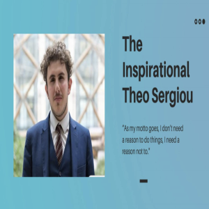 The Inspirational Theo Sergiou