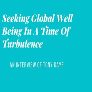 Seeking Global Well Being