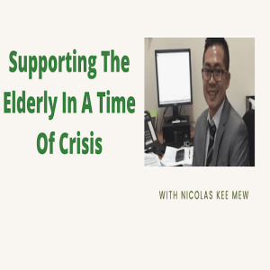 Supporting The Elderly In A Time Of Crisis