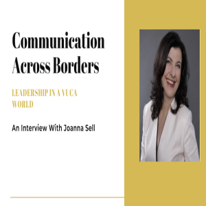 Communication across borders and leadership in a VUCA world