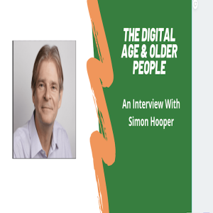 The Digital Age & Older People
